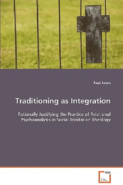 Traditioning as Integration by Paul Jones