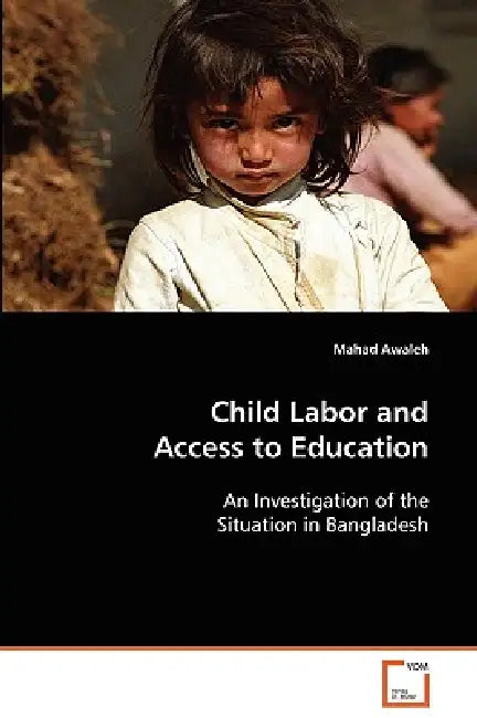 Child Labor and Access to Education by Mahad Awaleh