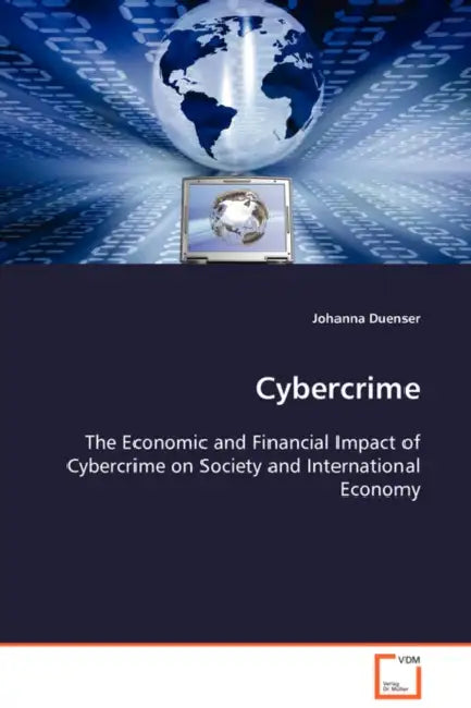 Cybercrime by Johanna Duenser