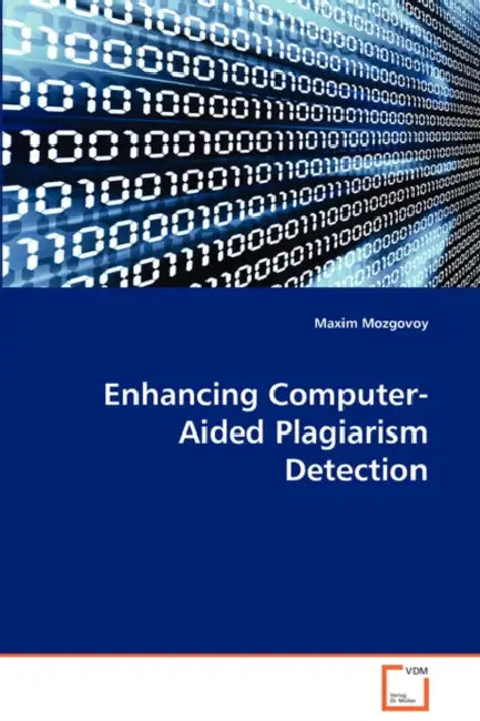Enhancing Computer-Aided Plagiarism Detection by Maxim Mozgovoy