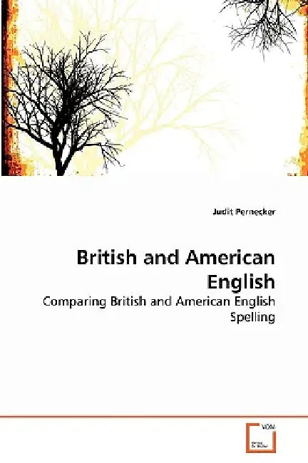 British and American English by Judit Pernecker