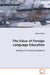 The Value of Foreign Language Education by William White