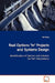 Real Options "in" Projects and Systems Design Identification of Options and Solution for Path Dependency by Tao Wang