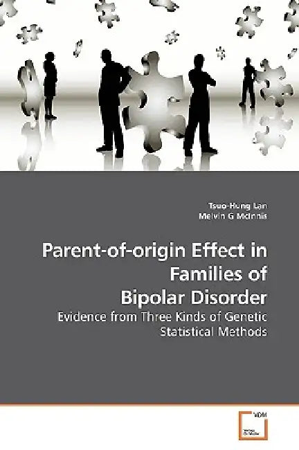 Parent-of-origin Effect in Families of Bipolar Disorder by Tsuo-Hung Lan