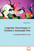 Linguistic Stereotypes in Children's Animated Film by Melody Trowell