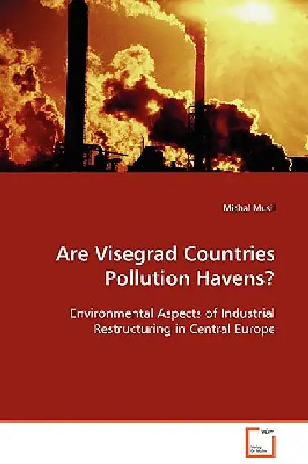 Are Visegrad Countries Pollution Havens? by Michal Musil