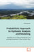 Probabilistic Approach to Hydraulic Analysis by Shihmeng Hsu