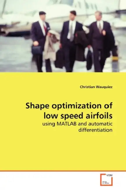 Shape optimization of low speed airfoils by Christian Wauquiez