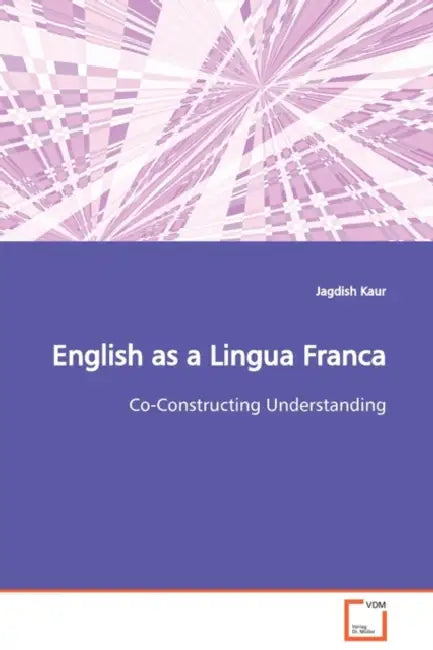 English as a Lingua Franca by Jagdish Kaur