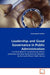 Leadership and Good Governance in Public Administration by Goonasagree Naidoo