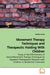 Movement Therapy Techniques and Therapeutic Holding With Children by Heather Lundy