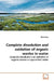 Complete dissolution and oxidation of organic wastes in water by Zhen Fang