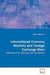 International Currency Markets and Foreign Exchange Risks by Tigran Poghosyan