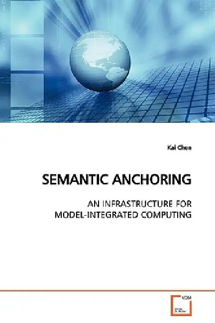 Semantic Anchoring by Kai Chen