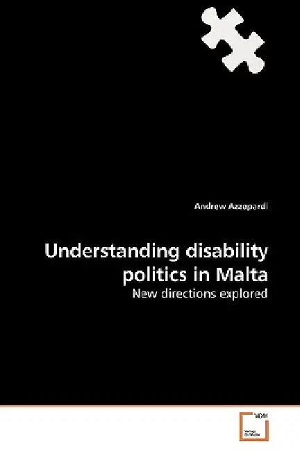 Understanding disability politics in Malta by Andrew Azzopardi
