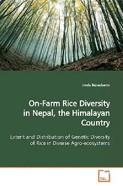 On-Farm Rice Diversity in Nepal, the Himalayan Country by Jwala Bajracharya