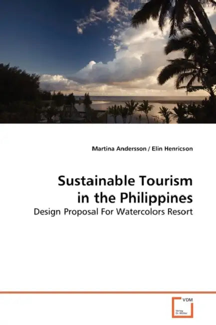 Sustainable Tourism in the Philippines by Martina Andersson