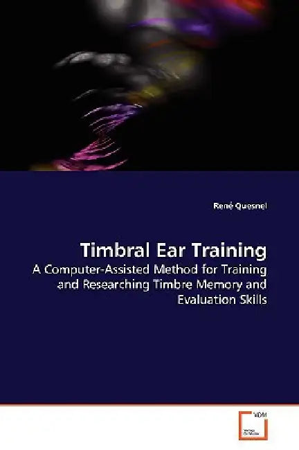 Timbral Ear Training by René Quesnel