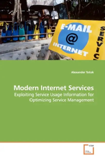 Modern Internet Services by Alexander Totok