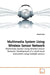 Multimedia System Using Wireless Sensor Network by Insook Choe
