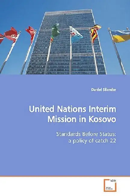 United Nations Interim Mission in Kosovo by Daniel Silander