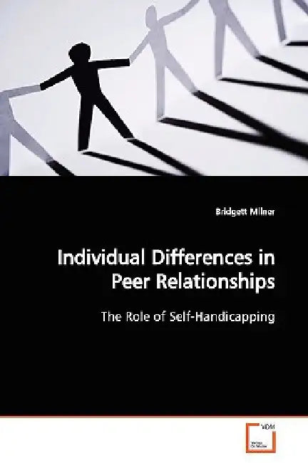 Individual Differences in Peer Relationships by Bridgett Milner