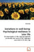 Variations in well-being: Psychological resilience in later life by Gill Windle