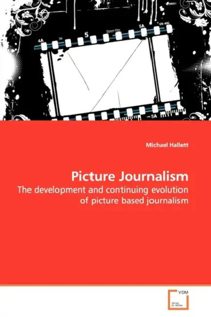 Picture Journalism by Michael Hallett
