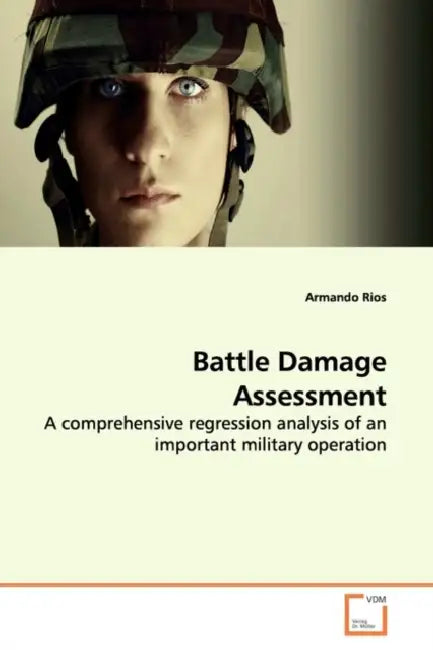Battle Damage Assessment by Armando Rios