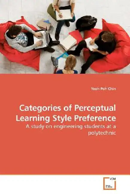 Categories of Perceptual Learning Style Preference by Yeoh Poh Chin