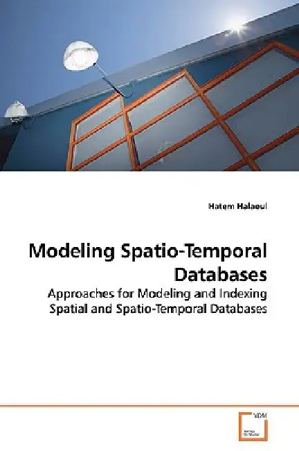 Modeling Spatio-Temporal Databases by Hatem Halaoui