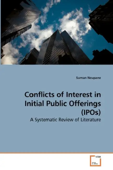 Conflicts of Interest in Initial Public Offerings (IPOs) by Suman Neupane