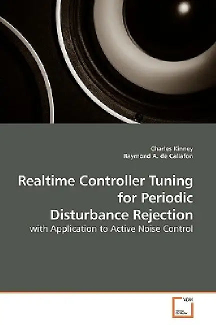 Realtime Controller Tuning for Periodic Disturbance Rejection by Charles Kinney