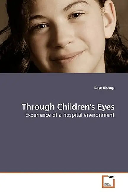 Through Children's Eyes by Kate Bishop
