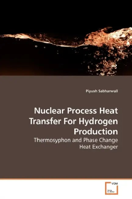 Nuclear Process Heat Transfer For Hydrogen Production by Piyush Sabharwall