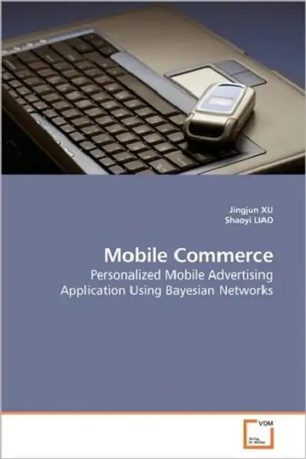 Mobile Commerce by Jingjun Xu