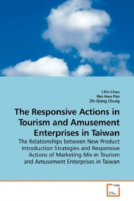 The Responsive Actions in Tourism and Amusement Enterprises in Taiwan by I-Pin Chen