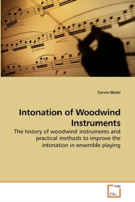 Intonation of Woodwind Instruments by Corvin Matei