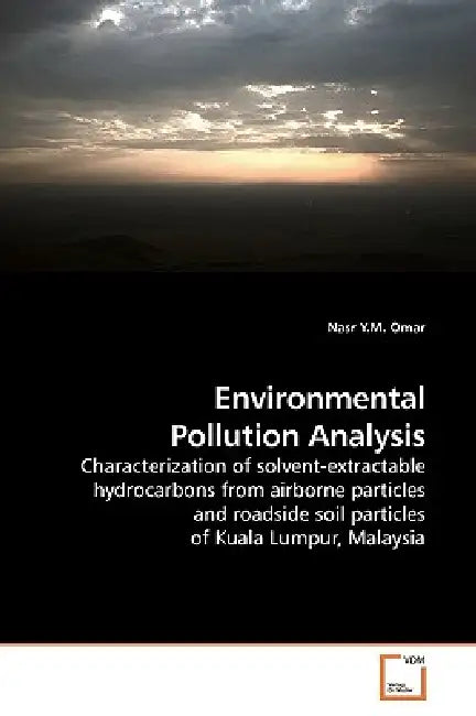 Environmental Pollution Analysis by Nasr Y. M. Omar