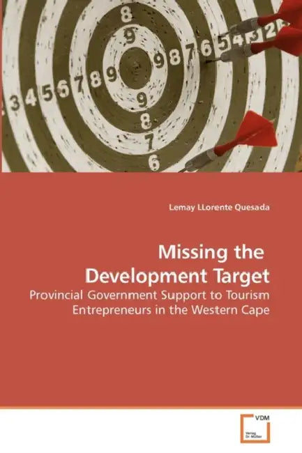 Missing the Development Target by Lemay Llorente Quesada