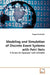 Modeling and Simulation of Discrete Event Systems with Petri Nets by Reggie Davidrajuh