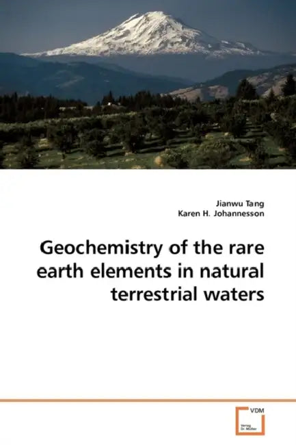 Geochemistry of the rare earth elements in natural terrestrial waters by Jianwu Tang
