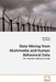 Data Mining from Multimedia and Human Behavioral Data by Wei Zhang