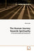 The Human Journey Towards Spirituality by Tristan Cajar