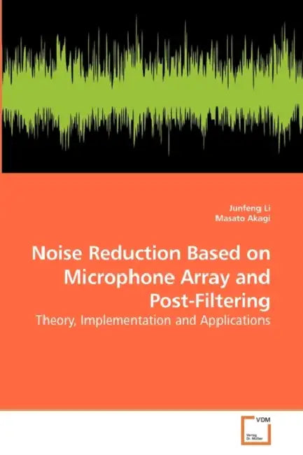 Noise Reduction Based on Microphone Array and Post-Filtering by Junfeng Li