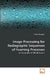 Image Processing for Radiographic Sequences of Foaming Processes by Anton Myagotin