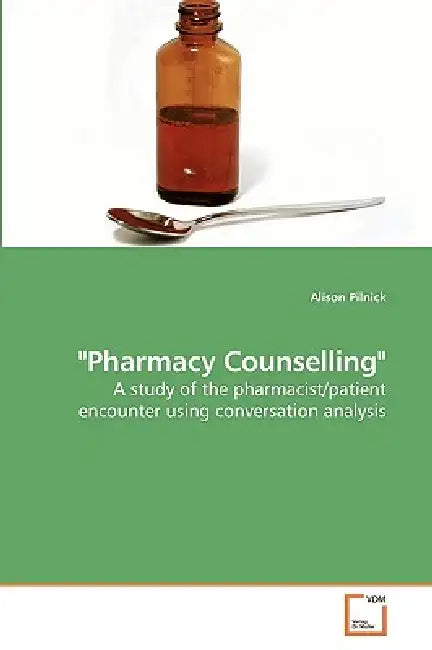 "Pharmacy Counselling" by Alison Pilnick