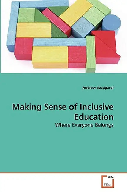 Making Sense of Inclusive Education by Andrew Azzopardi