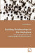 Building Relationships in the Workplace by Giovanna Gianesini