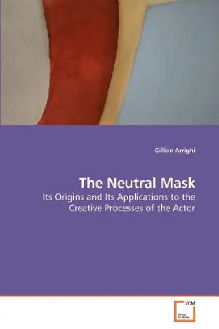 The Neutral Mask by Gillian Arrighi